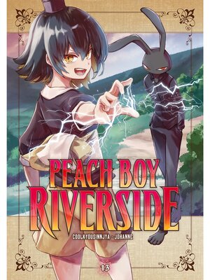 cover image of Peach Boy Riverside, Volume 13